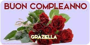Buon Compleanno Graziella Buono Compelanno Collection Immagini