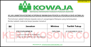 19 1 jalan 9/42 taman sejahtera off jalan kuching kuala lumpur wilayah persekutuan 51200 malaysia, kuala lumpur, 60362570894 ★ thrift & loan companies Jawatan Kosong Koperasi Wawasan Pekerja Pekerja Bhd Kowaja