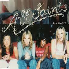 Maybe you would like to learn more about one of these? Black Coffee All Saints Song Wikipedia