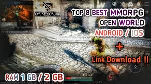 8 Game Mmorpg Open World Ram 1 Gb 2 Gb Android Ios Youtube