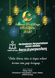 Sebenarnya tak ada plan pun nak pergi sini. Perbadanan Perpustakaan Awam Melaka Seluruh Warga Perbadanan Perpustakaan Awam Melaka Perpustam Mengucapkan Selamat Hari Raya Aidil Fitri Kepada Semua Umat Islam Maaf Zahir Batin Facebook