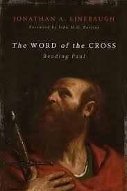 The Word of the Cross: Reading Paul [Book]