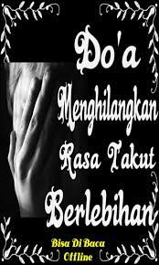 Tidak hanya itu, muliadi juga menerbitkan buku untuk memotivasi para mahasiswa agar tidak pernah takut menjalani masa perkuliahan. Doa Menghilangkan Rasa Takut Berlebihan Fur Android Apk Herunterladen