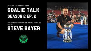 Steve Bayer Goalie Talk