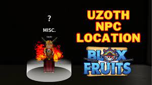 Where is Uzoth in Blox Fruits | Uzoth NPC Location - YouTube