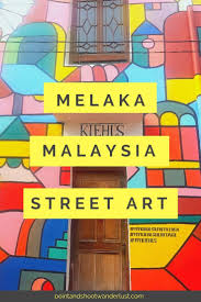 Both places played an important role as a trading hub along the trading route of the. Photo Essay Melaka S Street Art Point And Shoot Wanderlust Asia Travel Malaysia Travel Street Art