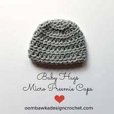 Baby Hugs Micro Preemie Caps Free Crochet Pattern Http Oombawkadesigncrochet Com 2016 08 Preemie Crochet Micro Preemie Crochet Patterns Angel Baby Crochet
