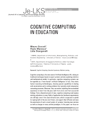 Cognitive computing consortium forms to discuss issues with technology. Pdf Cognitive Computing In Education