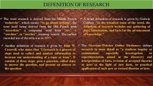 The Word Research Is Derived From The Middle French Recherche Which Means To Go About Seeking The Term It Research Definition Of Research Fundamental