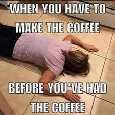 30 More Hilarious Coffee Memes To Perk Up Your Day See Our Reviews Of Coffee Makers Coffee Meme Coffee Humor Coffee Love