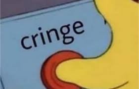768 views | 46 replies. O Que Significa Cringe Giria E O Meme Do Momento Na Internet Dci