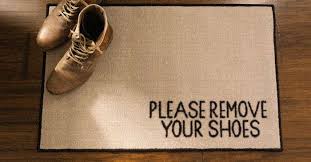 At My House We Take Off Our Shoes I Live With Two Roommates And The No Shoes Rule Was In Place When I Moved In So Take Off Your Shoes