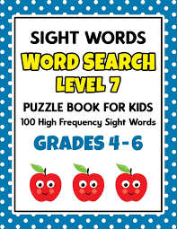 You can use these 4th grade word searches to help familiarize your children and students with spelling words, reading comprehension practice, scientific vocabulary, sight words, and more. Amazon Com Sight Words Word Search Puzzle Book For Kids Level 7 100 High Frequency Sight Words Reading Practice Workbook Grades 4th 6th Ages 9 11 Years Learn To Read