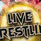 Live Wrestling