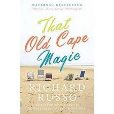 In 2002 he received the pulitzer prize for empire falls , which. That Old Cape Magic Vintage Contemporaries Series Reprint Paperback By Richard Russo Target
