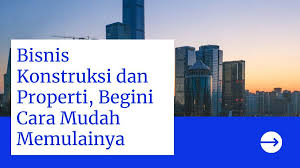Maybe you would like to learn more about one of these? Bisnis Konstruksi Dan Properti Begini Cara Mudah Memulainya Mojokbisnis Com