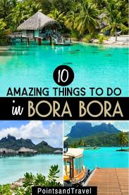 10 Adventurous Things To Do In Bora Bora In 2020 Trip To Bora Bora South Pacific Travel Bora Bora Activities