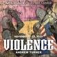 Arts Visalia Presents: VIOLENCE by Andrew Turner event image