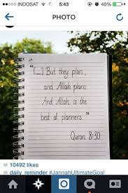 For god is above all schemers. Life Journey Allah Is The Best Planners