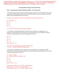 Q2= 1/1 problem 9 35% are white mice, which = 0.35 and represents the frequency of the … What Does P And Q Stand For In The Hardy Weinberg Equation