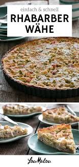 Rhabarber Wahe Einfach Schnell Und Unkompliziert Rezept Rhabarber Wahe Rhabarber Rezepte