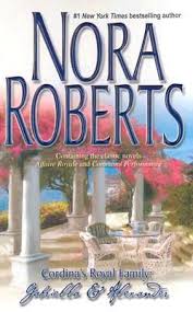 Cordina S Royal Family Gabriella Alexander By Roberts Nora Nora Roberts Books Nora Roberts Royal Family Affaire royale (cordina's royal family #1), command performance (cordina's royal fam. pinterest