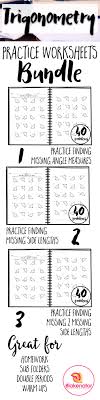 Trigonometry Worksheet Bundle 120 Practice Problems Trigonometry Worksheets Middle School Math Secondary Math
