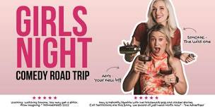 Girls Night Comedy Road Trip - Central Coast