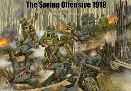 The Spring Offensive 1918 World War I Via Learninghistory War Art History War Military Drawings