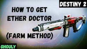 You can get dark ether cane by killing scorn enemies out in the world. How To Get Ether Doctor Farm Method Destiny 2 Youtube