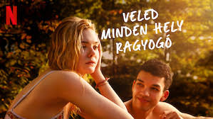 Minden, minden (2017) online teljes film may. A Legjobb Romantikus Filmek A Netflix Hivatalos Oldala