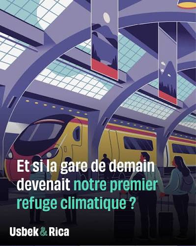 Et si la gare de demain devenait notre premier refuge climatique ?