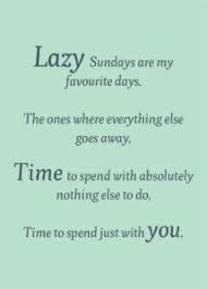 Wishing someone a good day will obviously make their whole day unimaginably beautiful. 85 Awesome Weekend Quotes And Sayings With Images Weekend Quotes Lazy Sunday Quotes Happy Weekend Quotes