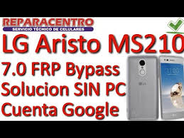 Inside, you will find updates on the most important things happening right now. Lg Aristo Ms210 7 0 Frp Bypass Solucion Sin Pc Cuenta Google Unlockfrp