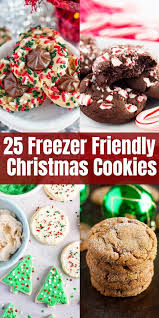 25 Freezer Friendly Christmas Cookies Cookies Recipes Christmas Christmas Food Christmas Cooking
