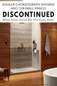 Kohler offers wide range of designer bathroom and kitchen products including luxury toilets, showers, taps, baths and enclosures plus many others. Kohler Choreograph Shower And Tub Wall Panels Discontinued What Alternatives Do You Have Now Innovate Building Solutions Blog Home Remodeling Design Ideas Advice