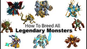 How To Breed Legendary Monsters In Monster Legends 2019 Get Legendary Monster By Breeding