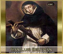 Padre (x) hijo (x) espiritu virgen antes del parto (x) en el parto (x) y después del parto (x) y por la gloriosa santa gertrudis tu querida y respetada esposa, 11.000 virgenes, señor san. Oracion De San Luis Beltran Para Pedir Se Aleje La Mala Suerte