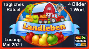 4 bilder 1 wort level 559 lösung. 4 Bilder 1 Wort Losung Landleben Mai 2021 Alle Level Und Bilder