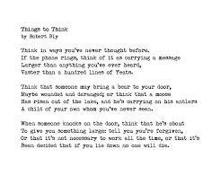 When I Have Fears That I May Cease To Be Meaning Think In Ways You Ve Never Thought Before Robert Bly Poetry Words My Love Poems