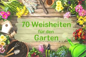 Zitate und sprüche über gärten. Spruche Fur Den Garten 70 Weisheiten