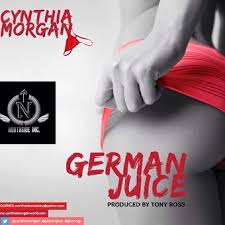 Audio Cynthia Morgan German Juice Naijareview