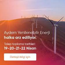 Aydem enerji'nin, yenilenebilir enerji alanında faaliyet gösteren iştiraki aydem yenilenebilir enerji aş'nin halka arzı için sermaye piyasası kurulu'na (spk) yapılan başvurusu onaylandı. B3opch1giaistm