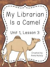 My librarian is a camel: Fourth Grade My Librarian Is A Camel Journeys Supplement Tpt