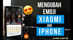 Cara Merubah Emoji Xiaomi Menjadi Iphone X Ios 11 Terbaru 2018 Tanpa Root Youtube
