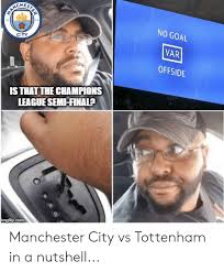 Jan 03, 2021 · read about chelsea v man city in the premier league 2020/21 season, including lineups, stats and live blogs, on the official website of the premier league. 25 Best Memes About Manchester City Vs Tottenham Manchester City Vs Tottenham Memes