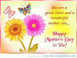 Send these lovely ecards to your sister/ friend/ someone who's like a sister and make them feel special. Happy Mothers Day Quotes And Teachers Quotesgram