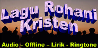 Dan berikut ini adalah beberapa lirik lagu rohani kristen terpopuler versi omndo.com: Lagu Rohani Kristen Populer Lirik Ringtone Apps On Google Play