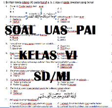 Soal Dan Kunci Jawaban Uas Pas Pai Kelas 6 Sd Semester 1 Gasal Serba Serbi Guru Serba Serbi Guru