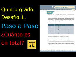 Desafíos matemáticos 5 grado contestado : Quinto Grado Desafio 1 Paso A Paso Cuanto Es En Total Youtube